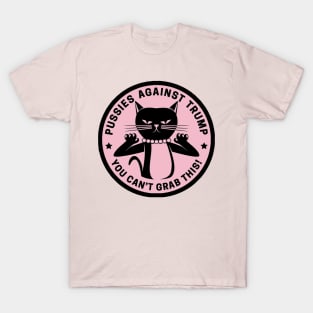 Pussies Against Trump -Dusty Pink T-Shirt